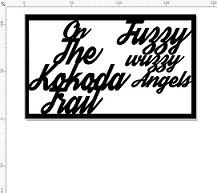 the kokoda track fuzzy wuzzy angels  110 x 180 mm min buy 3 .jpg